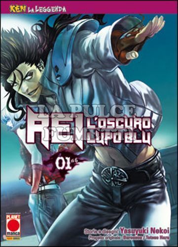 KEN LA LEGGENDA #     7 - REI, L'OSCURO LUPO BLU 1 - EDIZIONE DELUXE